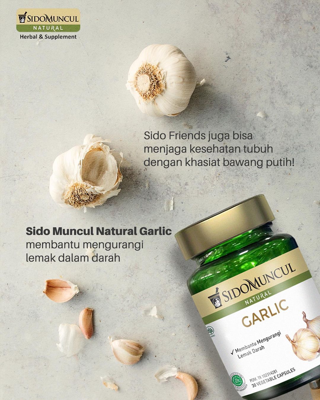 Sido Muncul Natural Garlic Bantu Atasi Masalah Lemak Darah